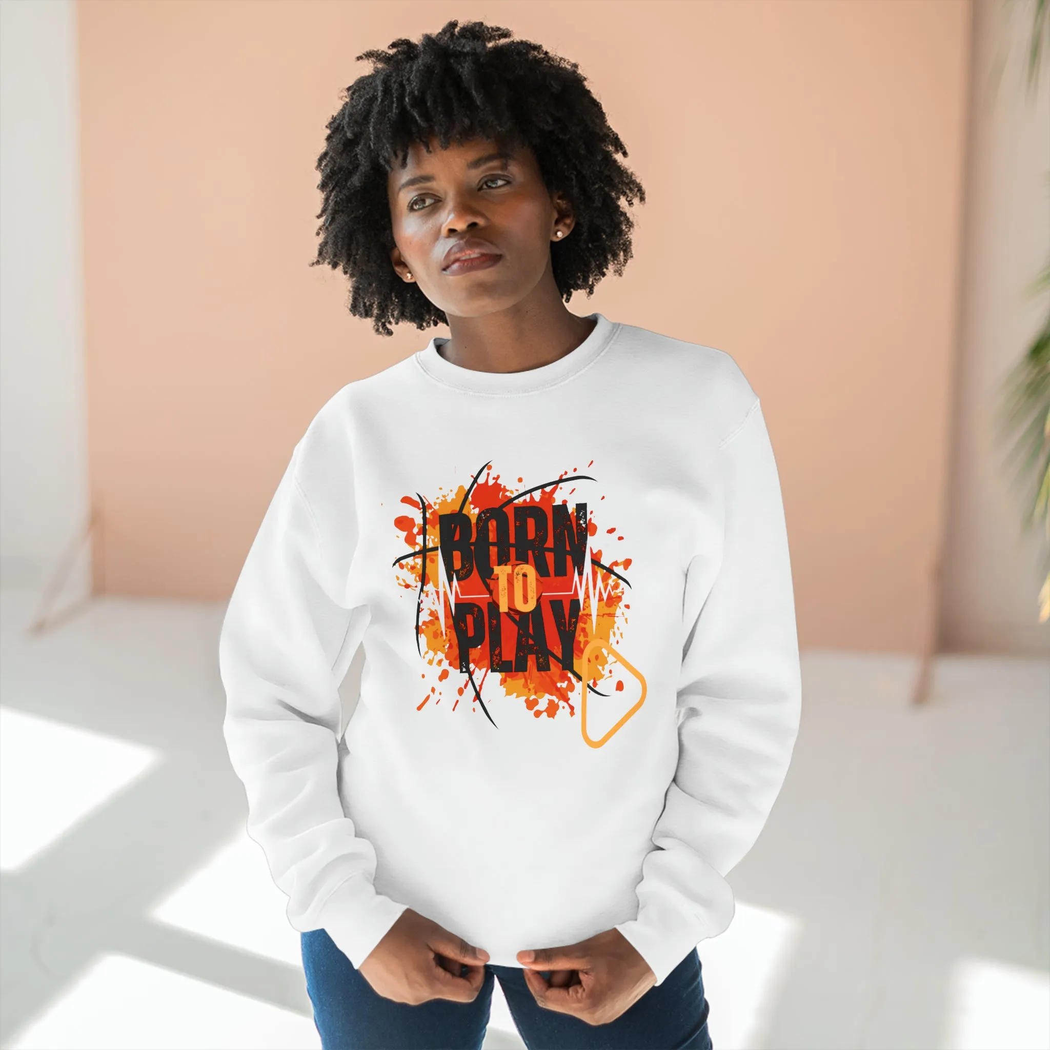 Born to play - Unisex Premium Crewneck Sweatshirt